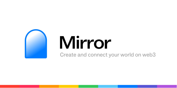 发表即成资产 Web3平台Mirror会有什么样的未来?-第3张图片-欧意下载 发表即成资产 Web3平台Mirror会有什么样的未来?-第3张图片-欧意下载